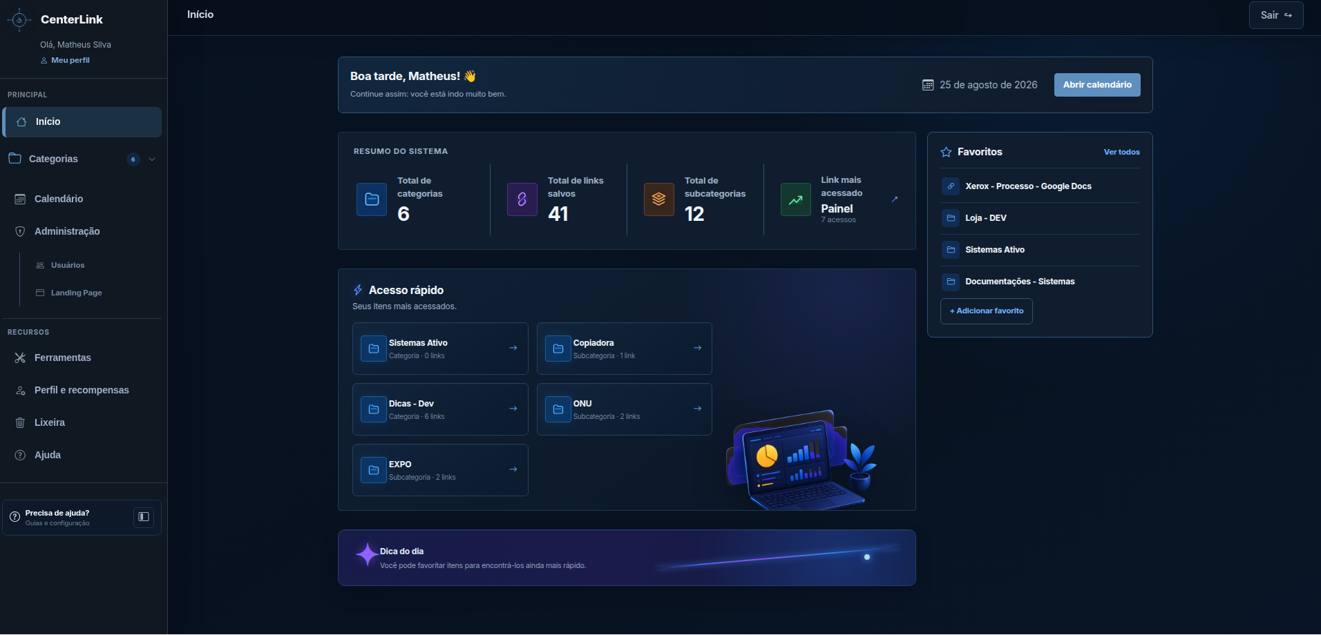 Painel inicial real do CenterLink com resumo, favoritos e acessos rápidos